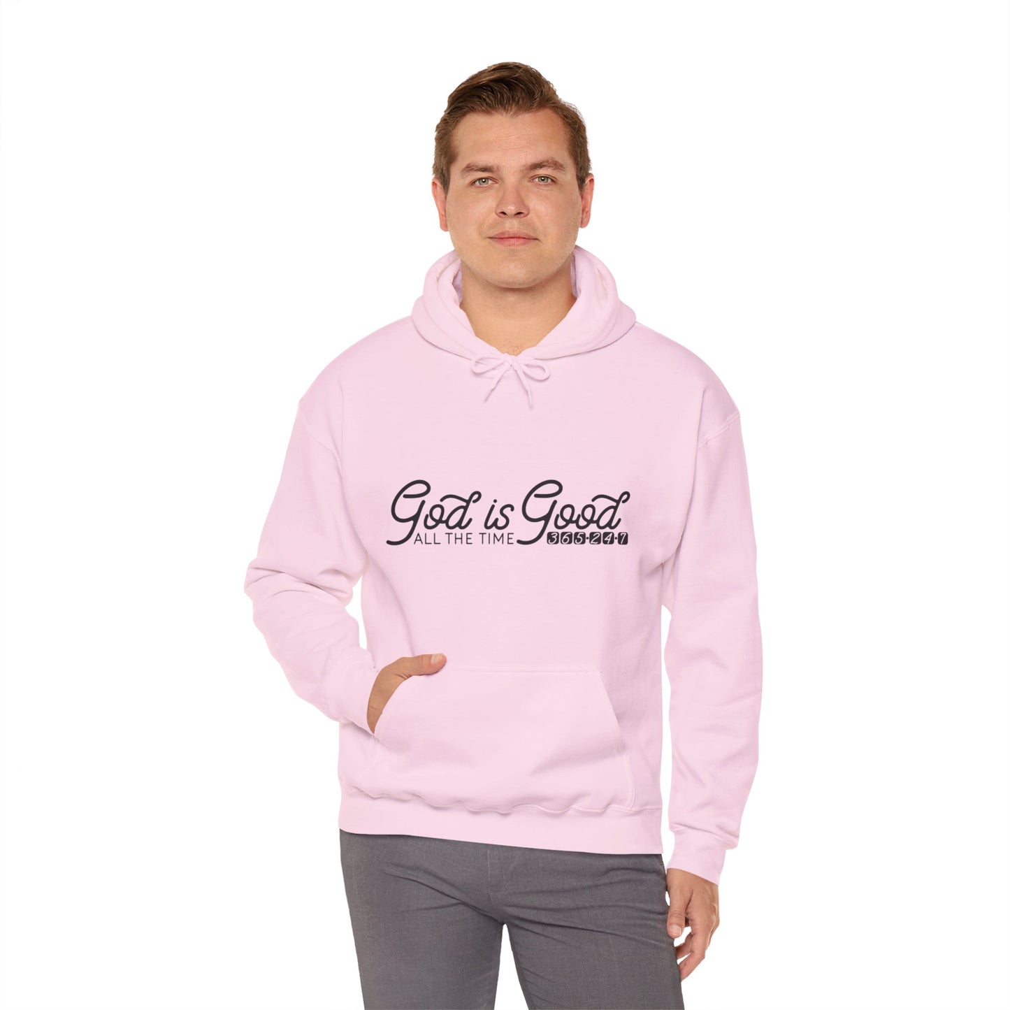 God Is Good All The Time 365 24 7 Unisex Christian Hooded Pullover Sweatshirt