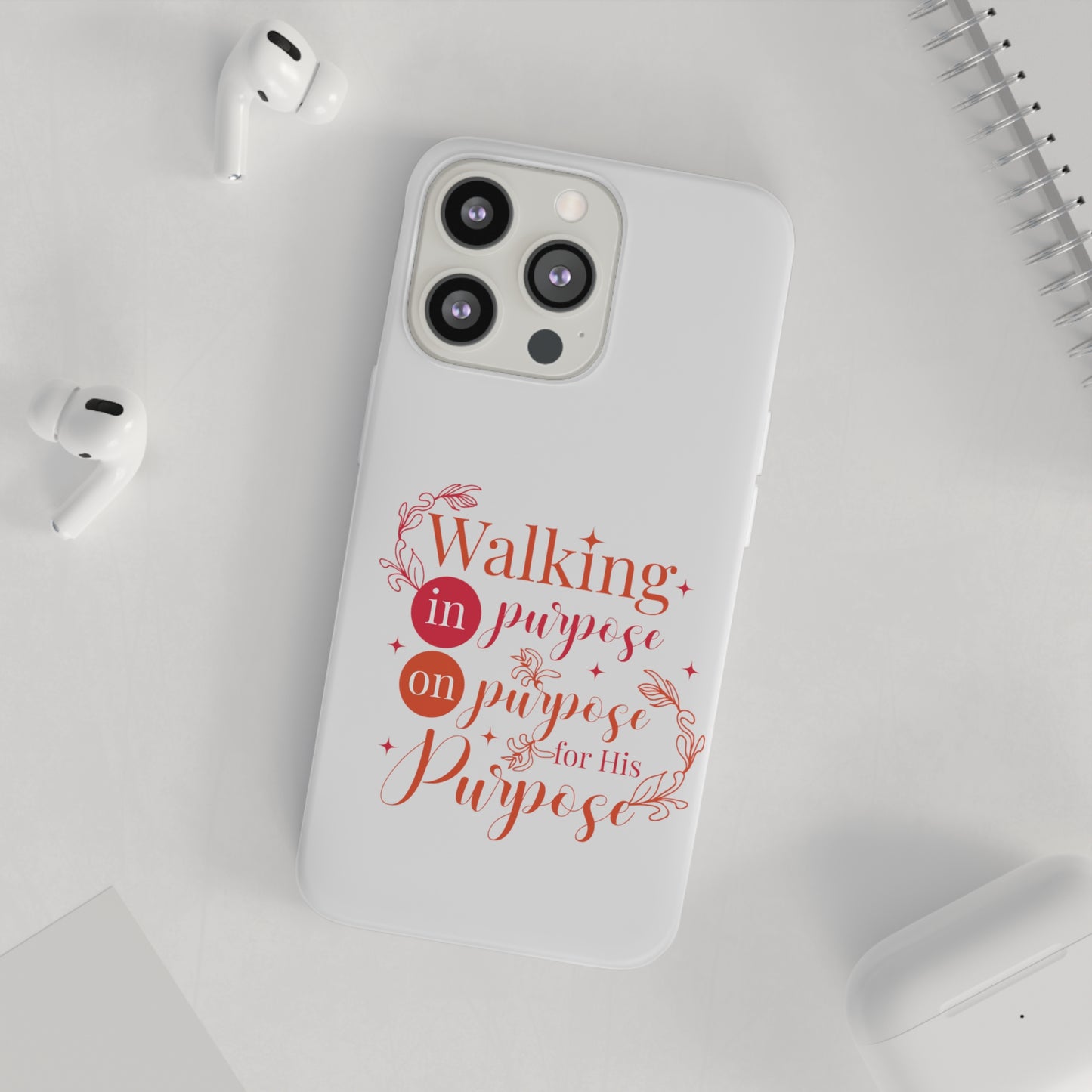 Walking In Purpose On Purpose For His Purpose  Flexi Phone Case