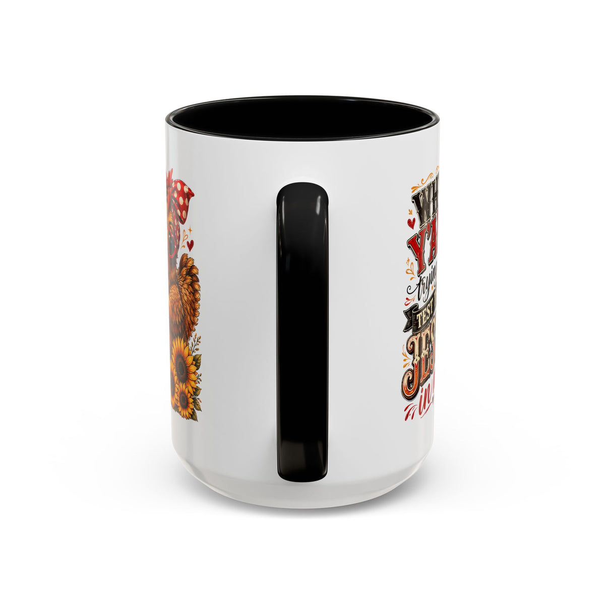 Why Y'all Trying to Test the Jesus in Me Christian Accent Ceramic Coffee Mug
