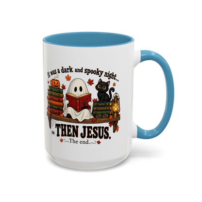 Halloween Christian Coffee Mug — “It Was a Dark and Spooky Night… Then Jesus” Accent Mug