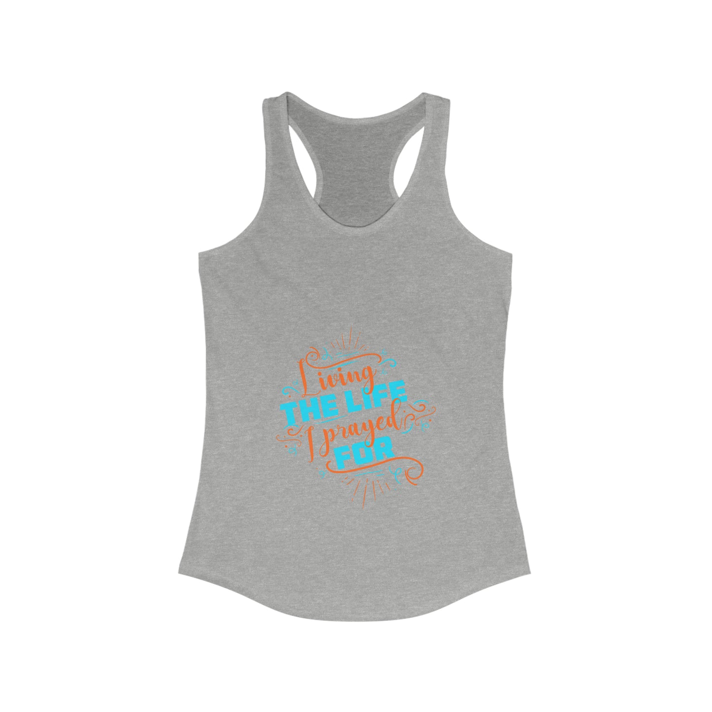 Living The Life I Prayed For  Slim Fit Tank-top