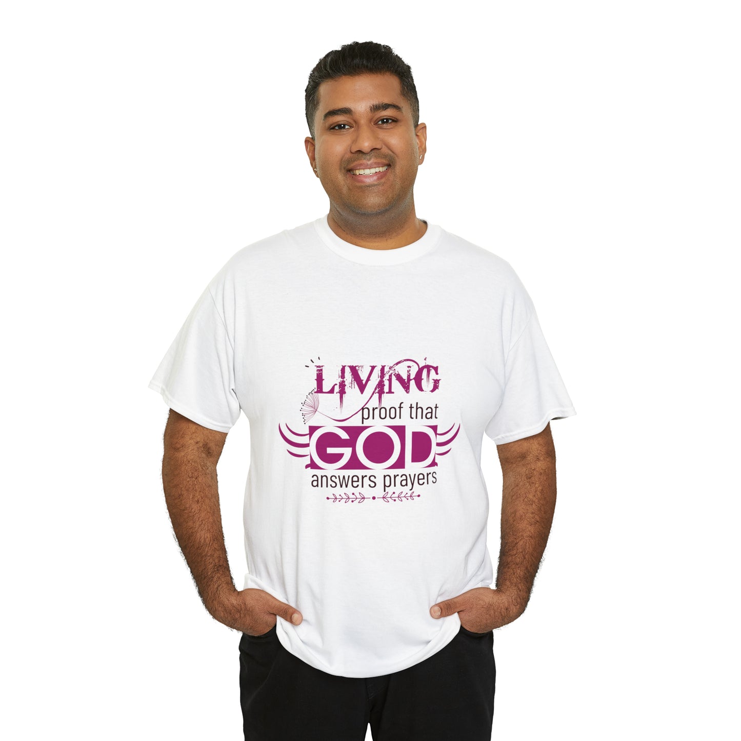 Living Proof That God Answers Prayers Unisex Heavy Cotton Tee