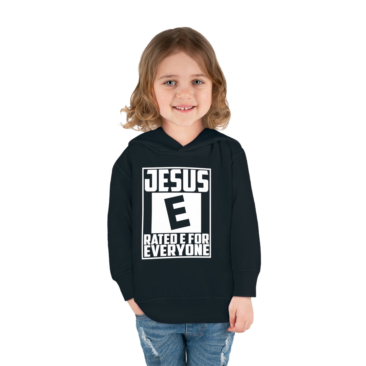 Jesus Rated E For Everyone Toddler Pullover Fleece Hooded Sweatshirt