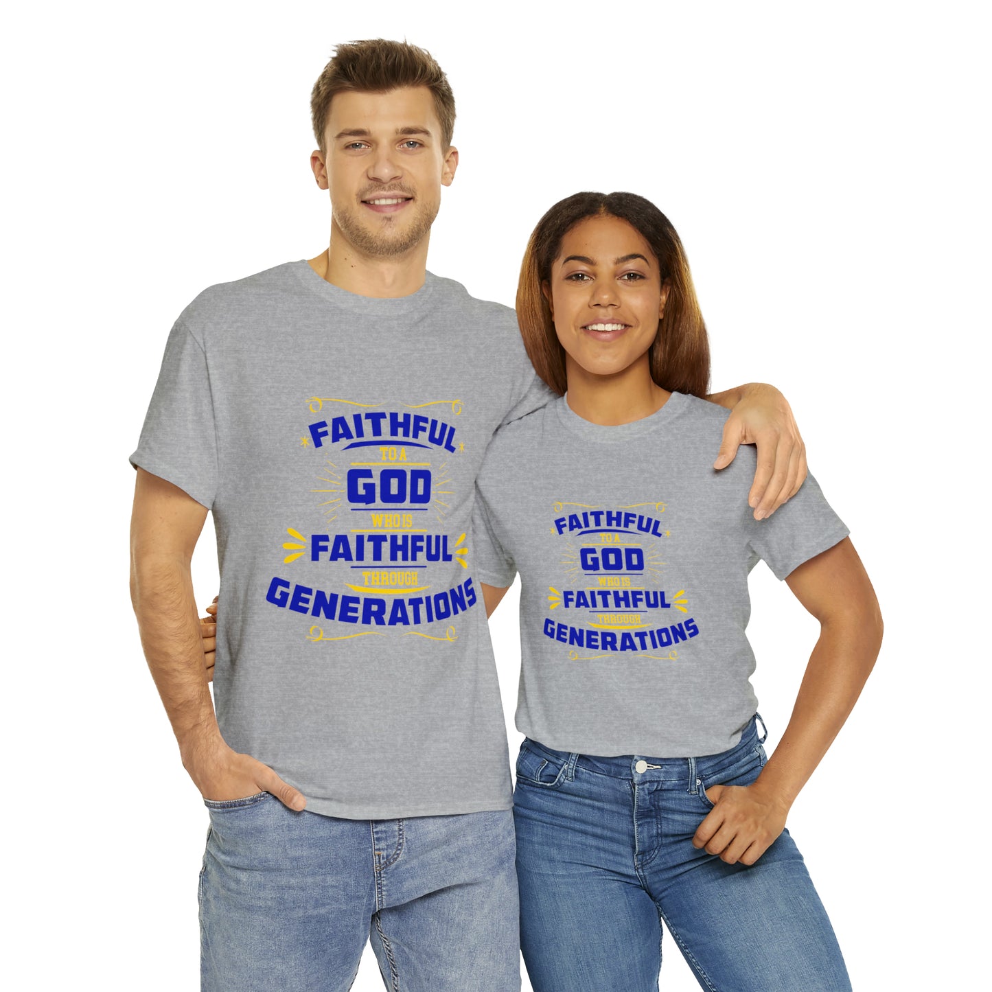 Faithful To A God Who Is Faithful Through Generations Unisex Heavy Cotton Tee