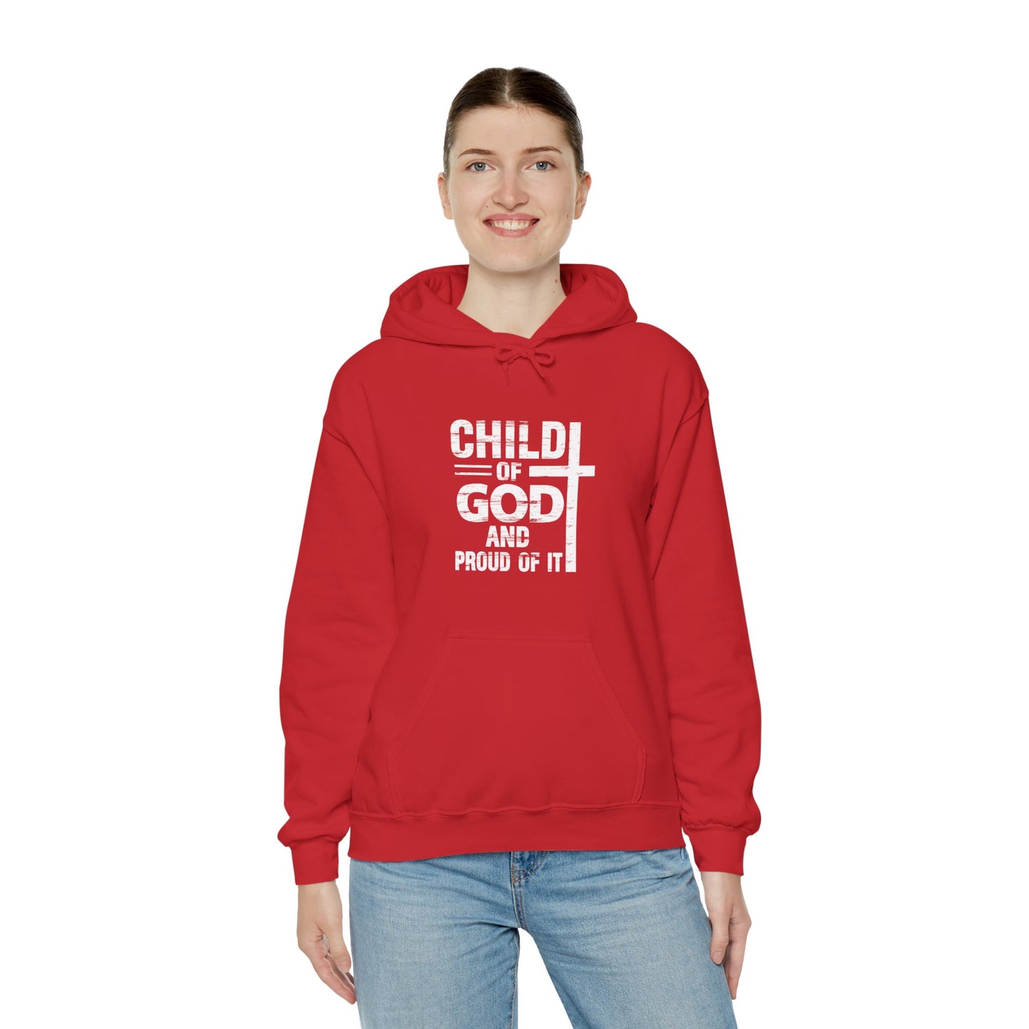 Child Of God And Proud Of It Unisex Christian Pullover Hooded Sweatshirt