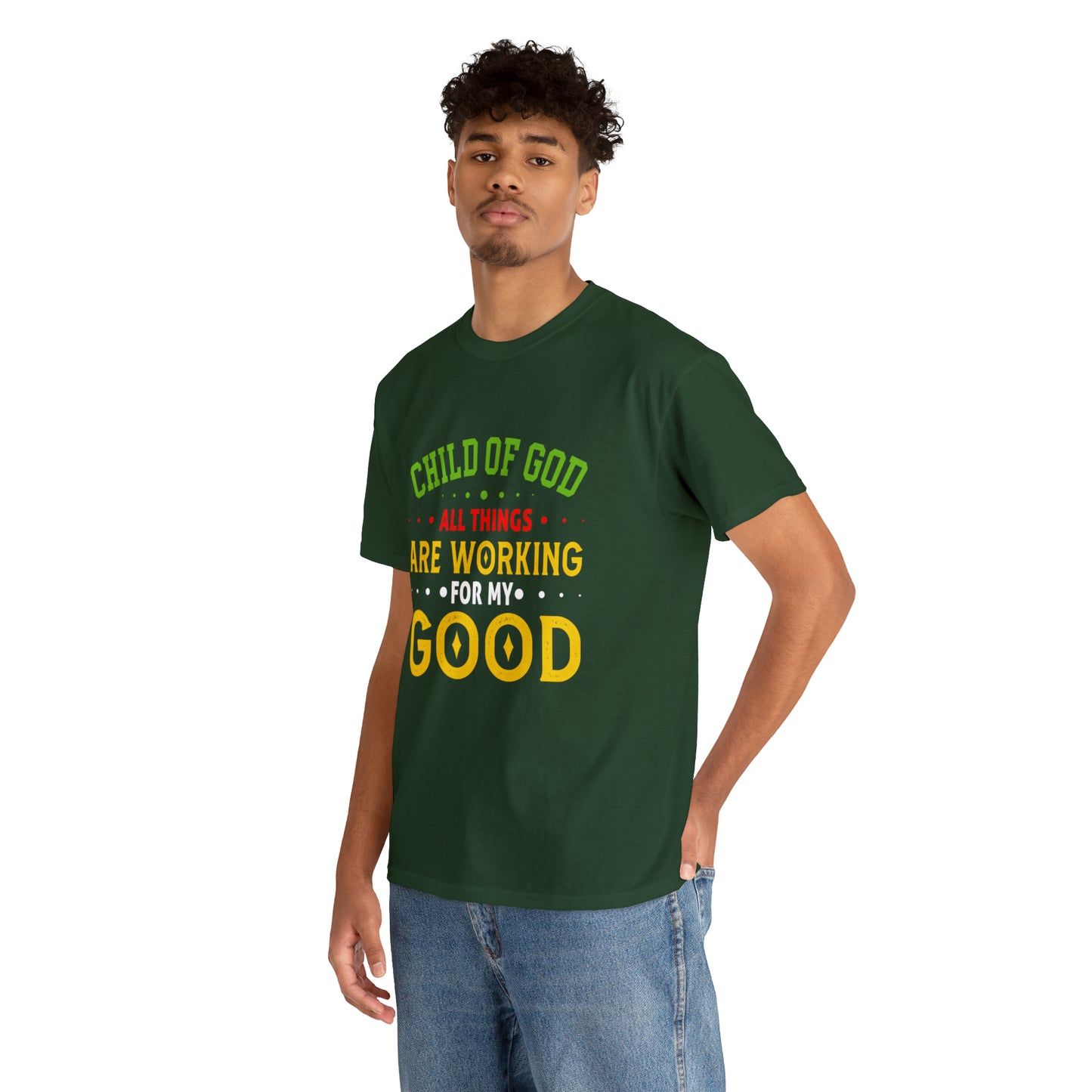 Child Of God All Things Are Working For My Good Unisex Heavy Cotton Tee Printify