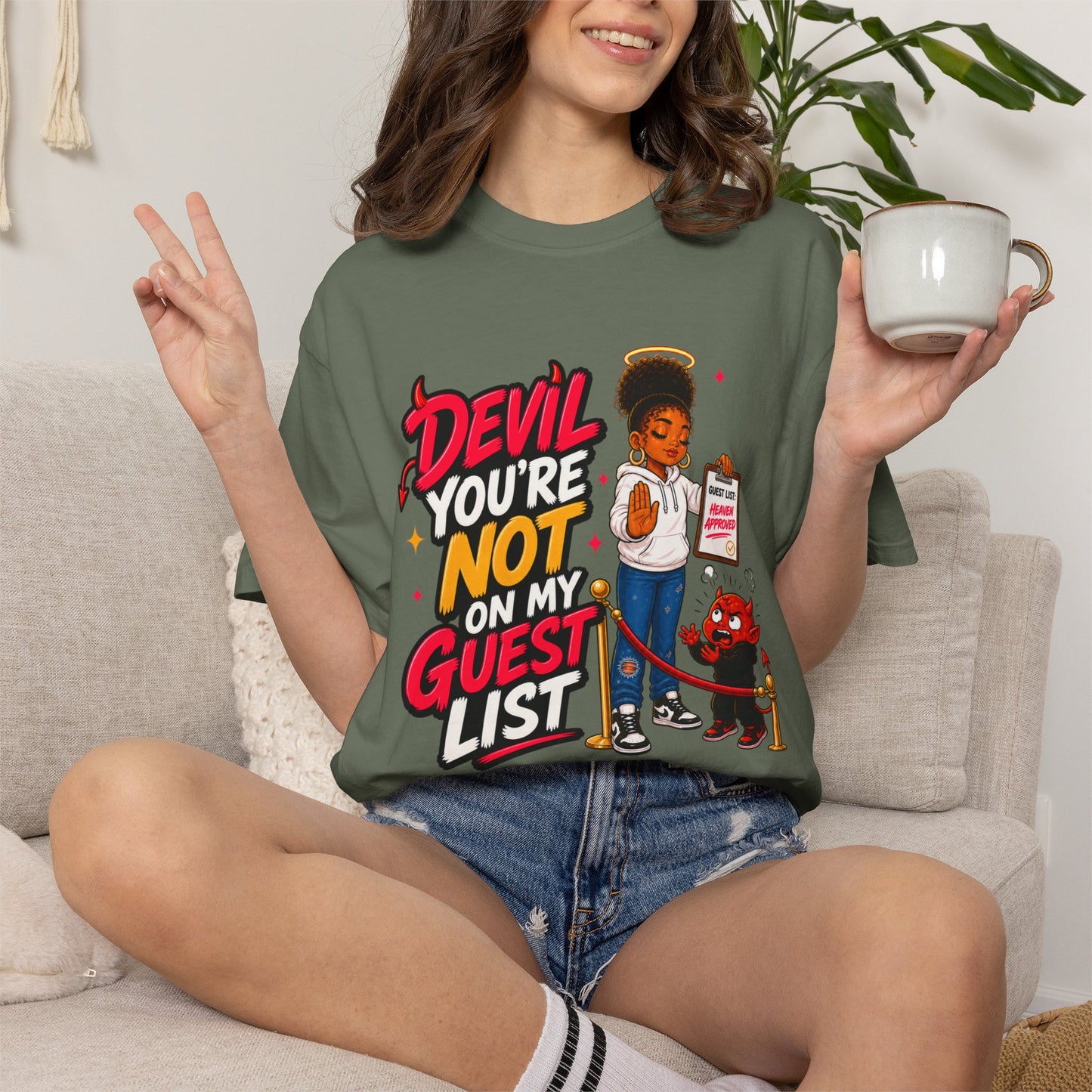Devil You're Not On My Guest List T-Shirt - ClaimedbyGodDesigns