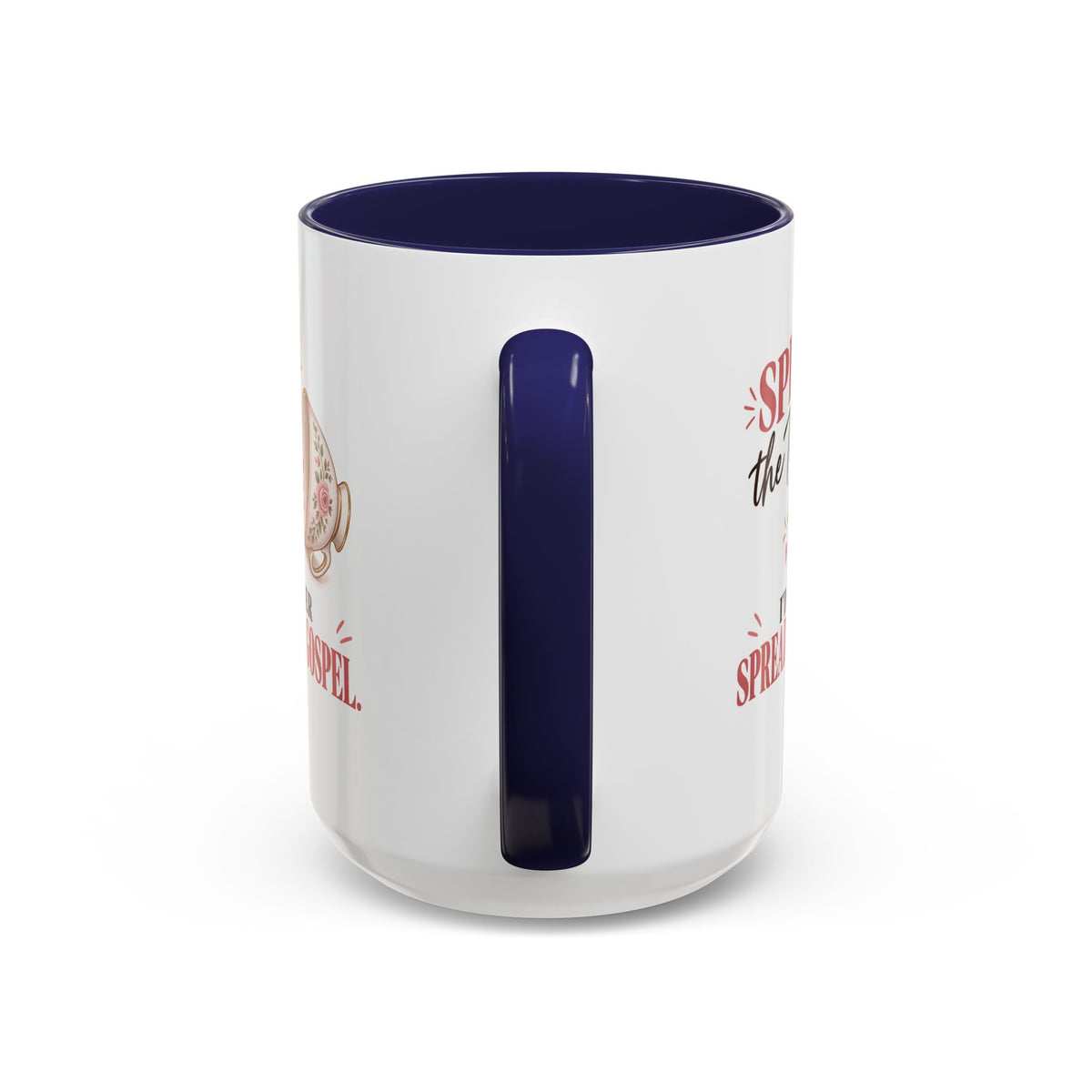Spill the Tea, Spread the Gospel Christian Coffee Mug