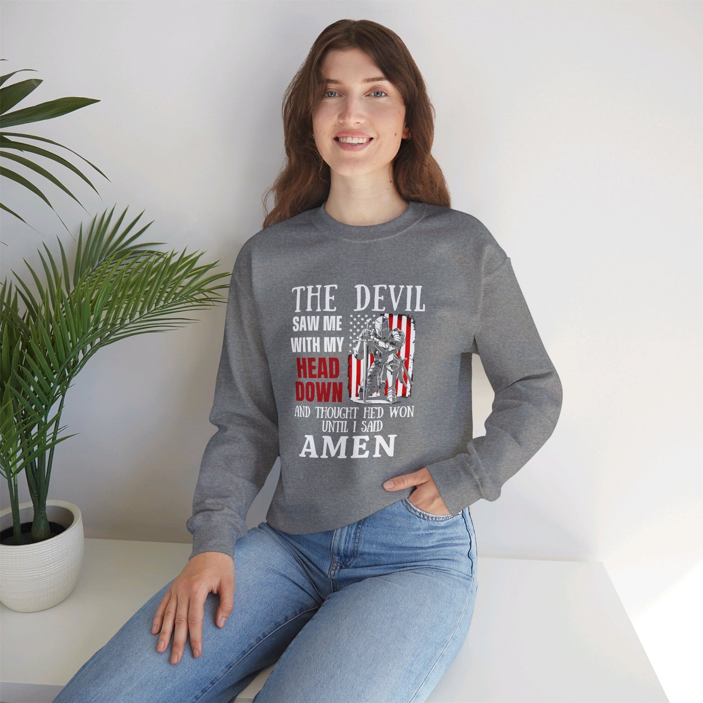 The Devil Saw Me With My Head Down And Thought He'd Won Until I Said Amen American Patriotic Flag Unisex Heavy Blend™ Crewneck Christian Sweatshirt