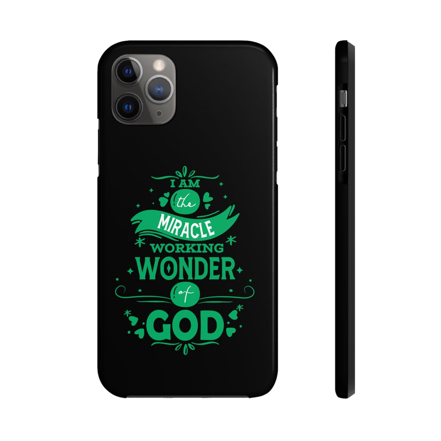 I Am A Miracle Working Wonder Of God Tough Phone Cases, Case-Mate