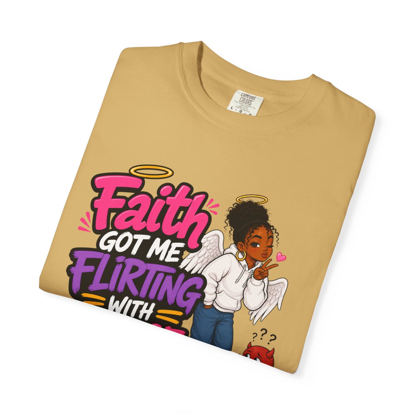 Faith Got Me Flirting With Peace T-Shirt