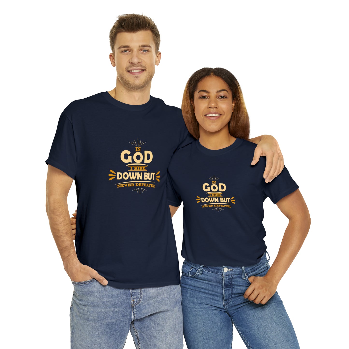 In God I Rise Down But Never Defeated  Unisex Heavy Cotton Tee