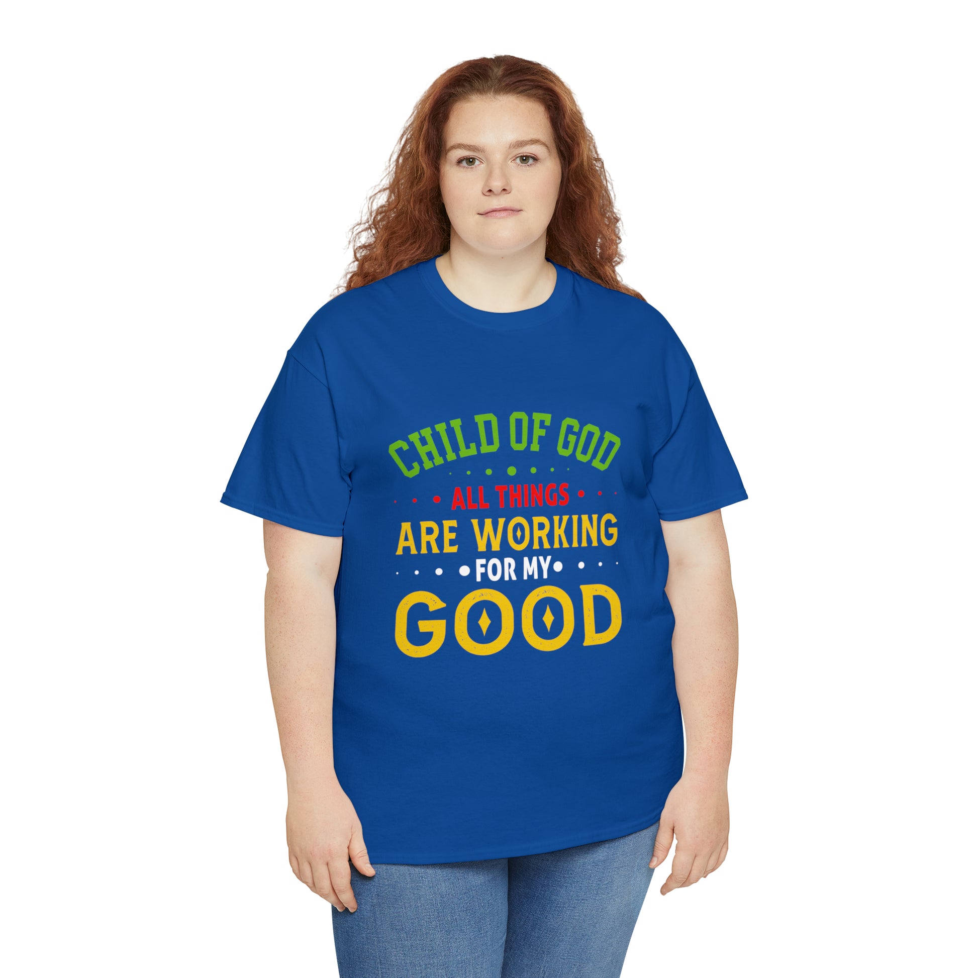 Child Of God All Things Are Working For My Good Unisex Heavy Cotton Tee Printify