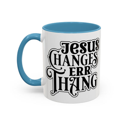 Inspirational Coffee Accent Mug - "He Changes Err Thang" - Perfect for Devotion and Gifts