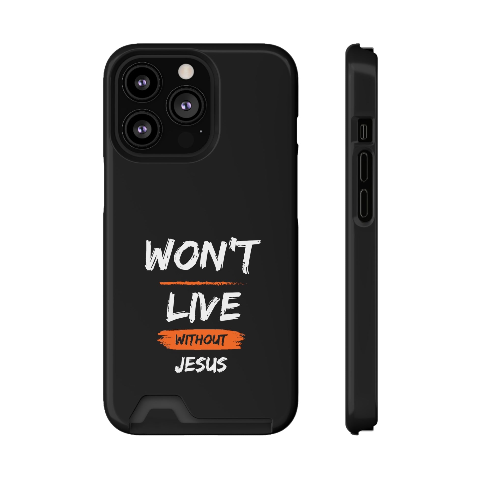 Won't Live Without Jesus Christian Phone Case With Card Holder Printify