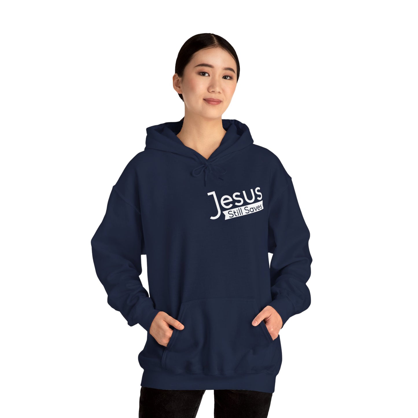 Jesus Still Saves Unisex Christian Hooded Pullover Sweatshirt