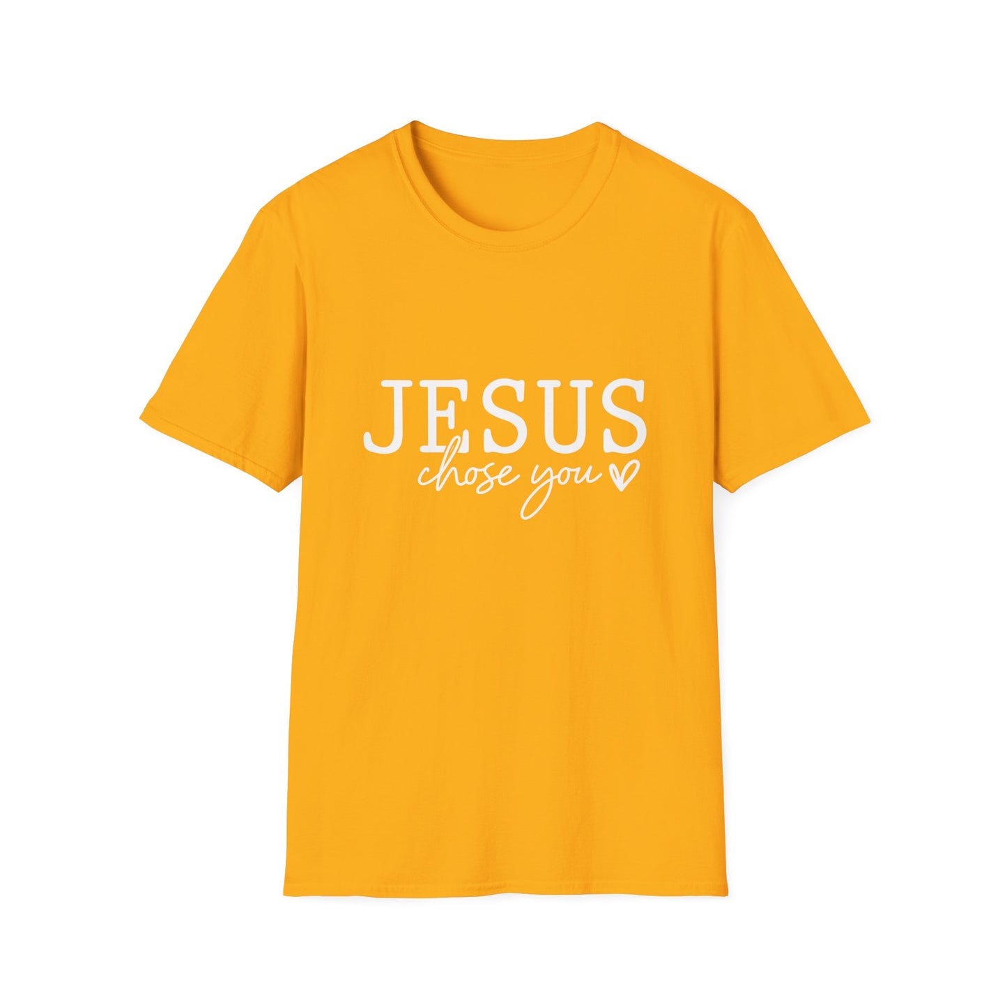 Jesus Chose You (2) Unisex Christian T-shirt