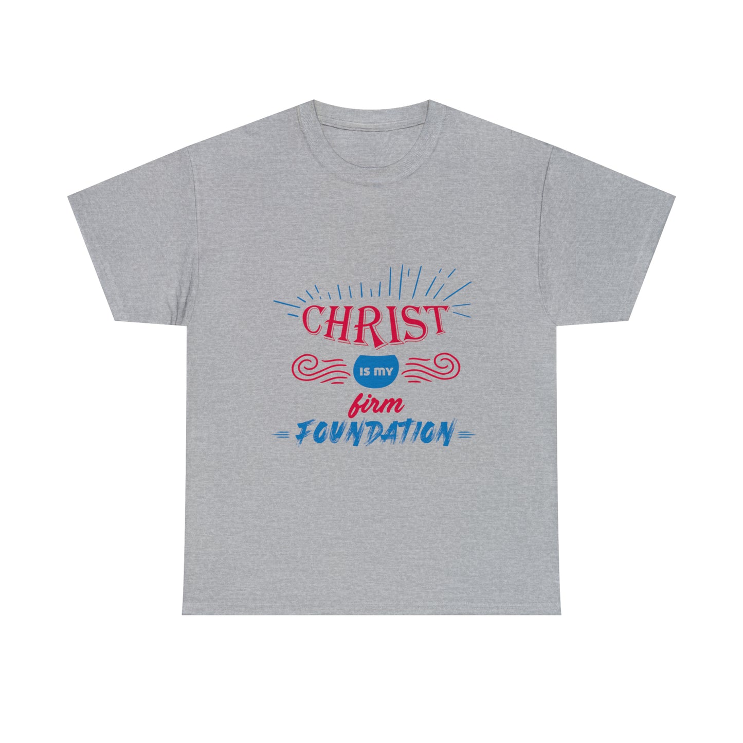 Christ Is My Firm Foundation Unisex Heavy Cotton Tee