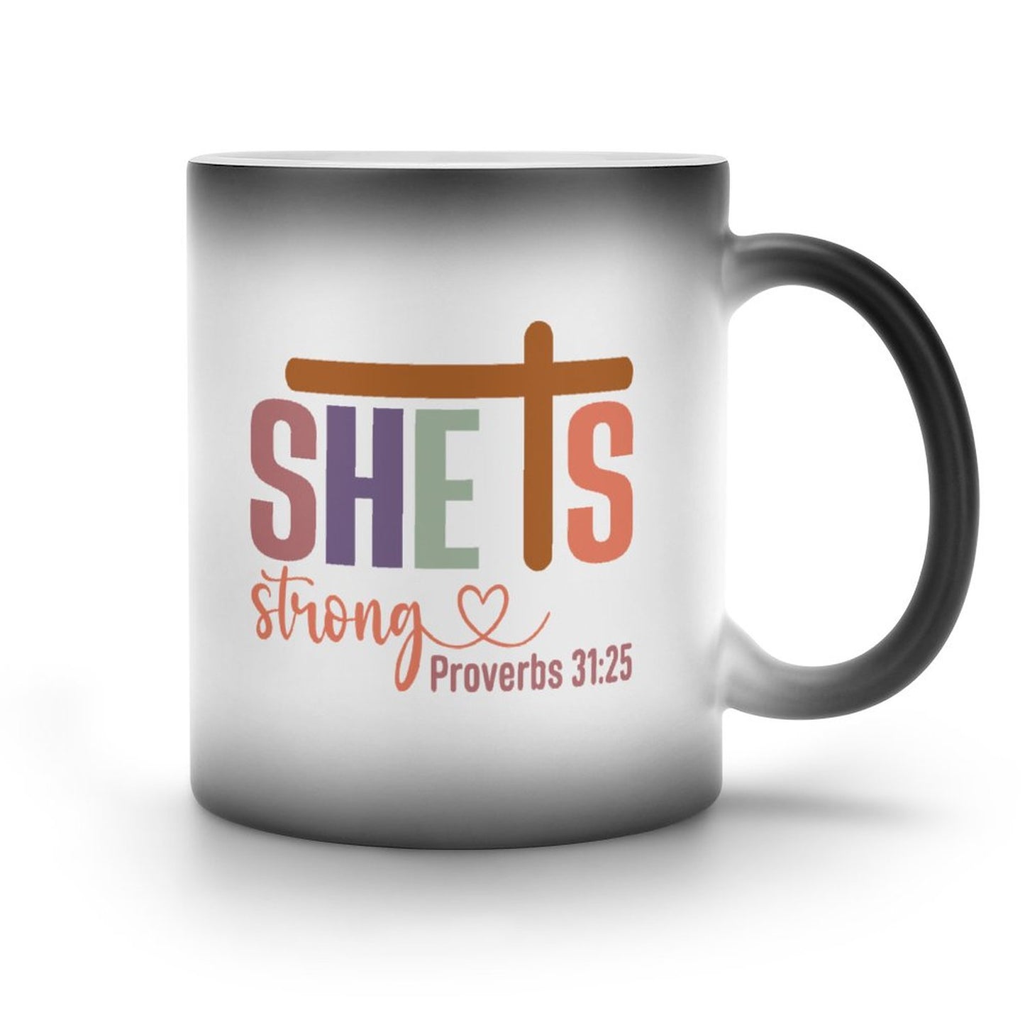 Proverbs 31:25 She Is Strong Christian Color Changing Mug (Dual-sided)