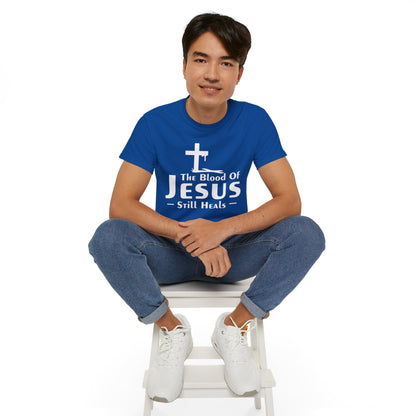 THE BLOOD OF JESUS STILL HEALS Unisex Christian Ultra Cotton Tee Printify