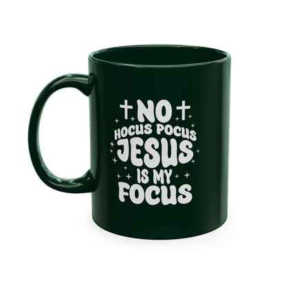 Halloween Mug - "No Hocus Pocus, Jesus Is My Focus" Christian Ceramic Coffee Cup