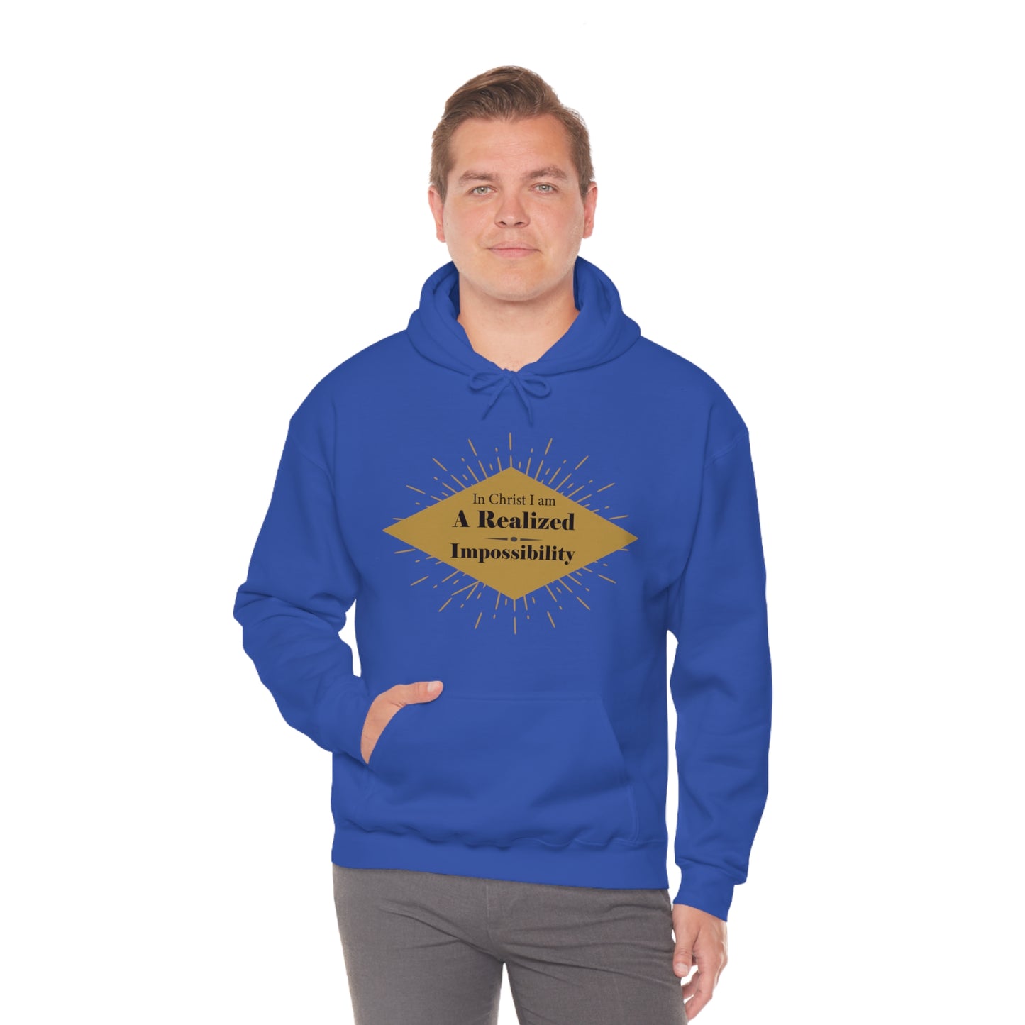 In Christ I Am A Realized Impossibility Unisex Hooded Sweatshirt