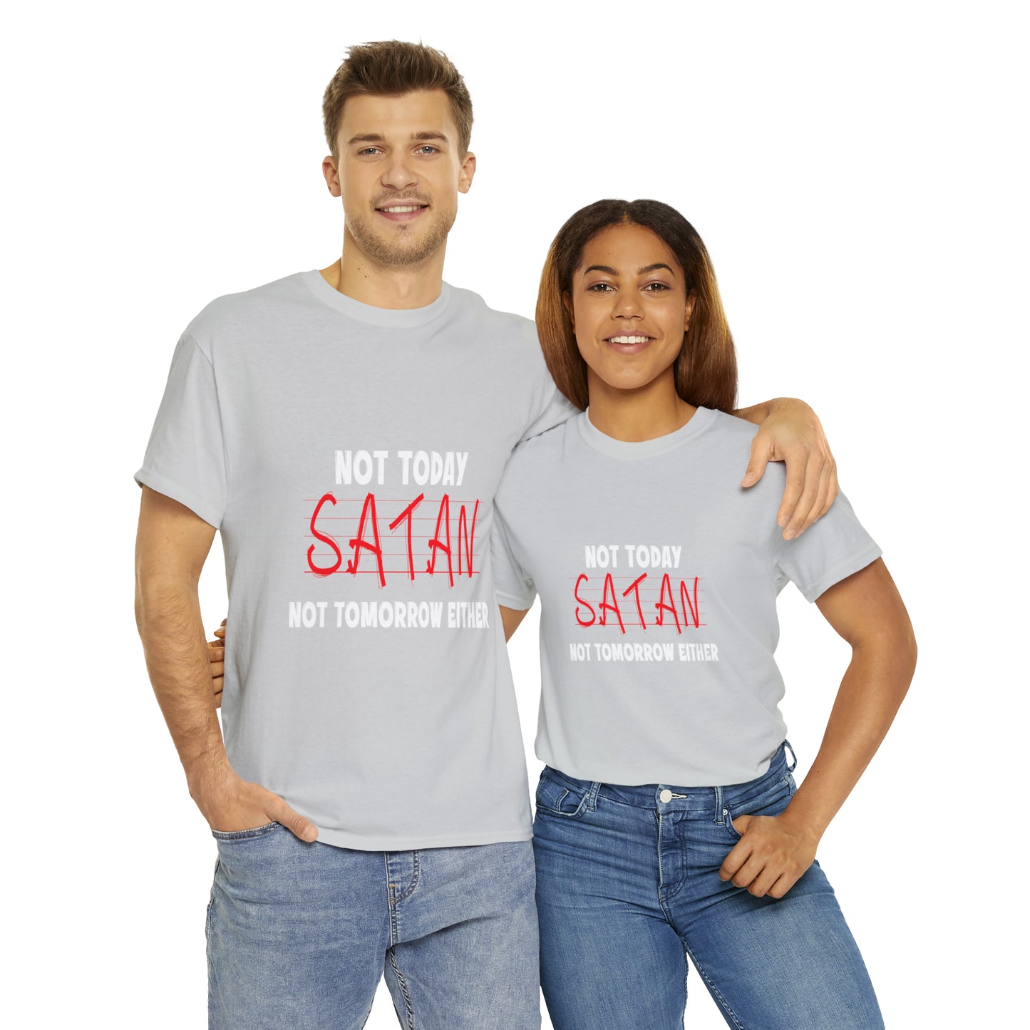 Not Today Satan Not Tomorrow Either  Unisex Heavy Cotton Tee Printify