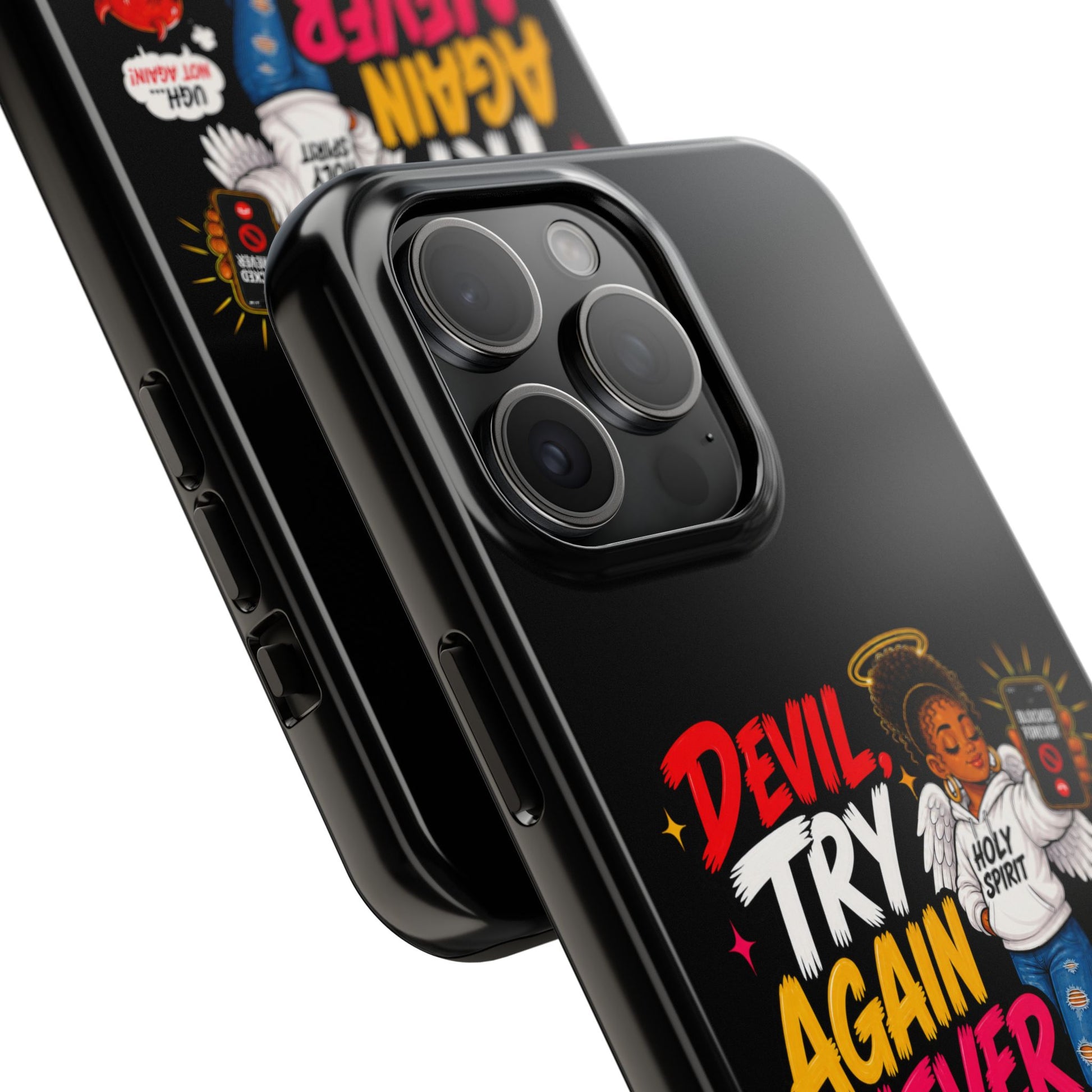 Phone Case — "Devil Try Again Never" Christian Graphic Tough Phone Case - ClaimedbyGodDesigns
