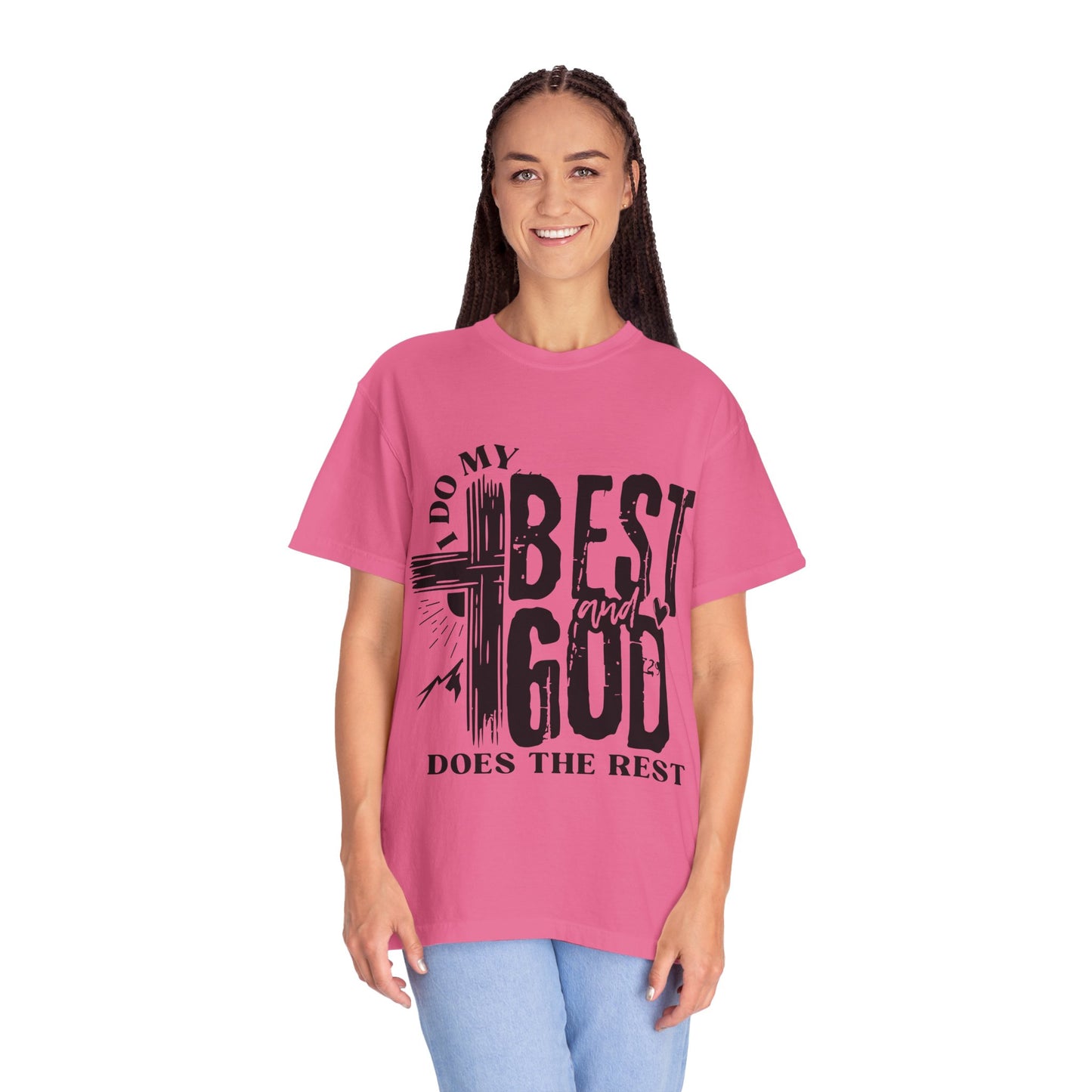 I Do My Best And God Does The Rest Unisex Christian T-shirt