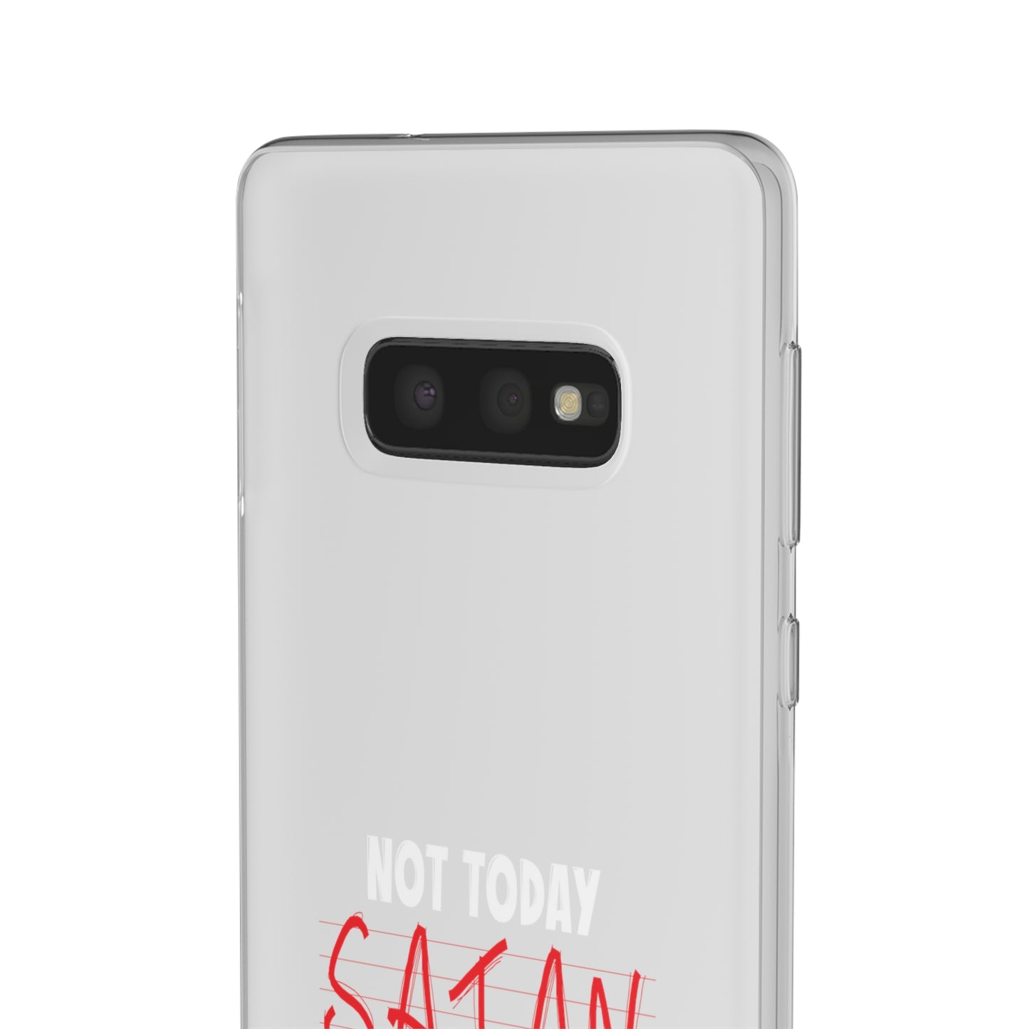 Not Today Satan Not Tomorrow Either Christian Flexi Phone Case Printify