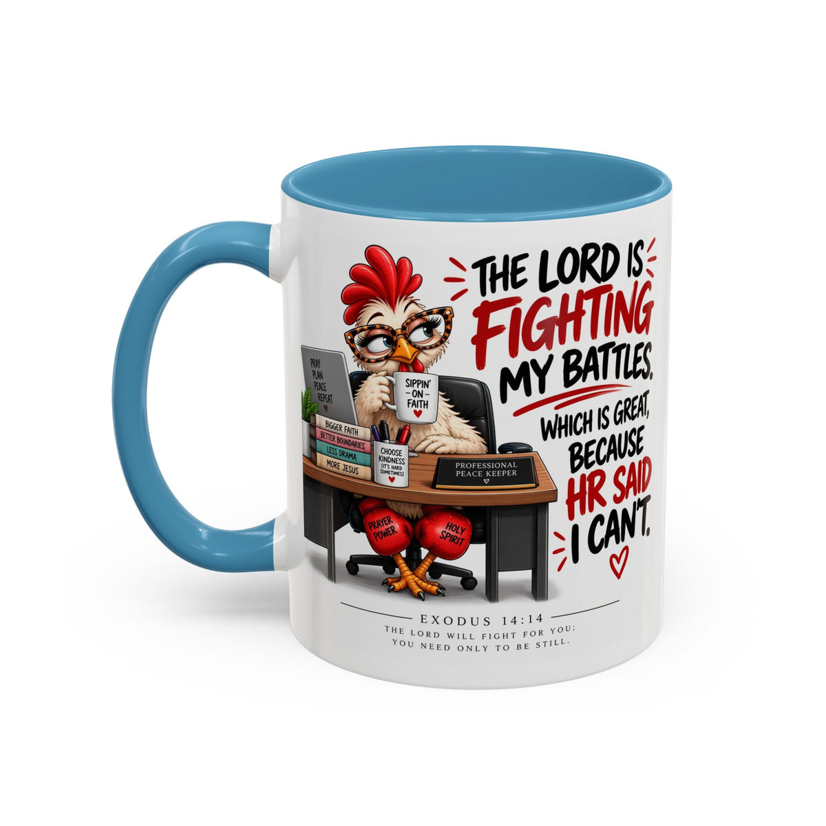 Inspirational Accent Coffee Mug — “The Lord Is Fighting My Battles” Faith Quote (11/15oz)