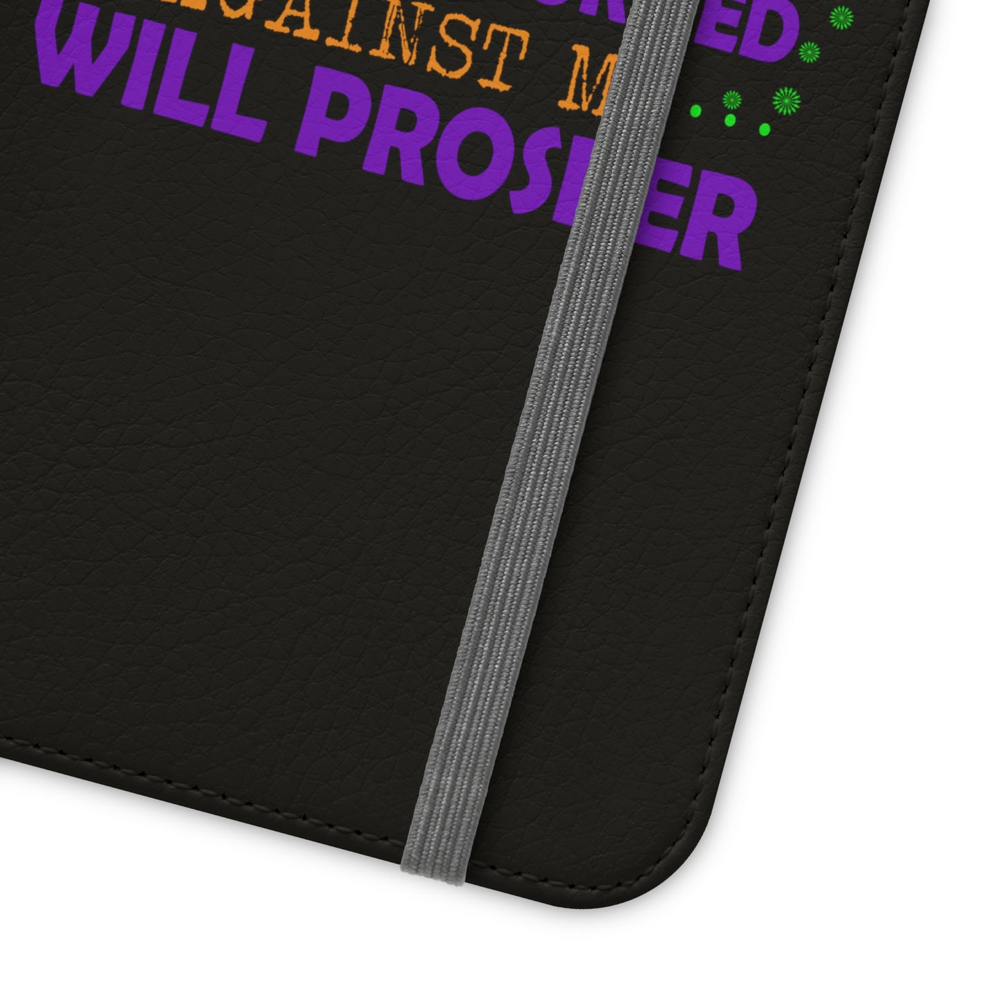 Warrior Of Christ No Weapons Formed Against Me Will Prosper Phone Flip Cases