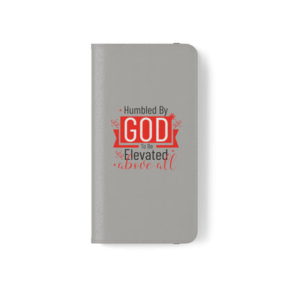 Humbled By God To Be Elevated Above All Phone Flip Cases