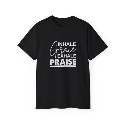 Inhale Grace Exhale Praise Unisex Christian Ultra Cotton Tee Printify