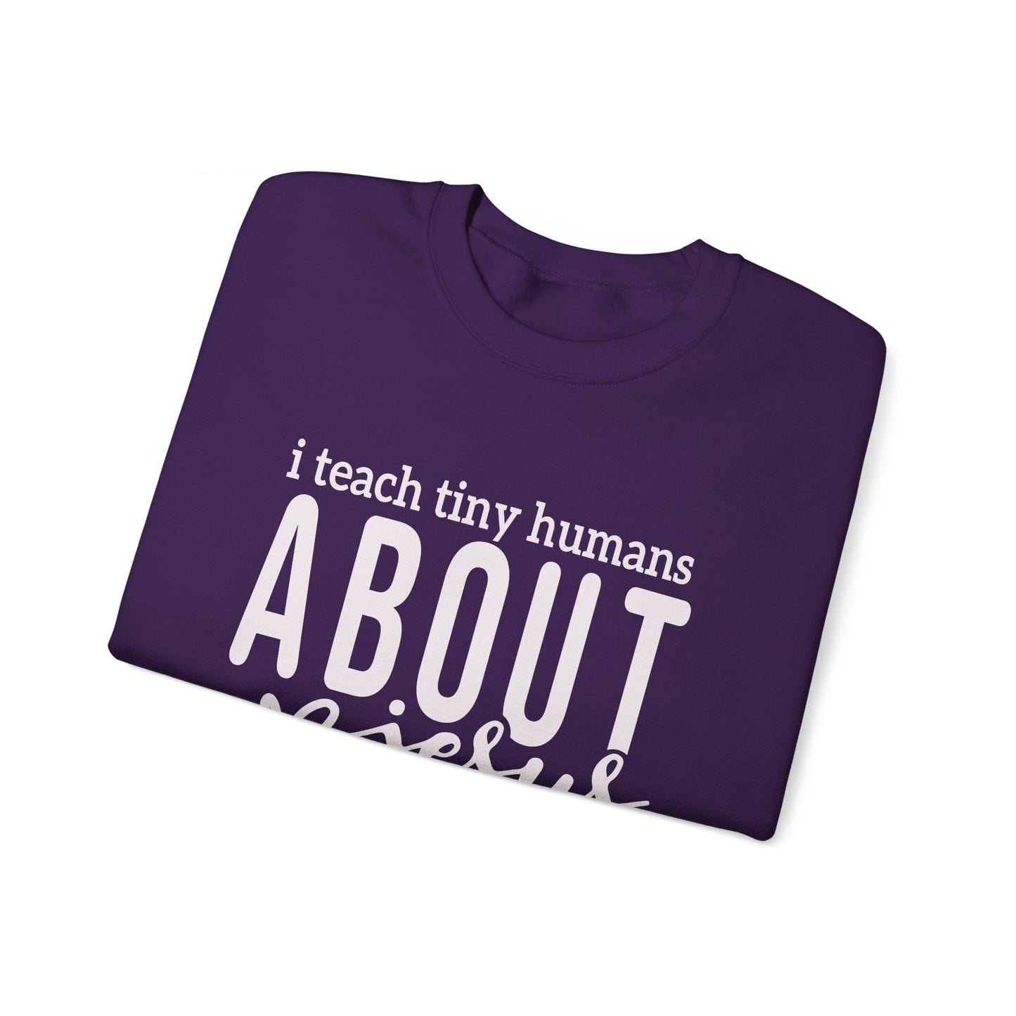 I Teach Tiny Humans About Jesus Unisex Heavy Blend™ Crewneck Christian Sweatshirt