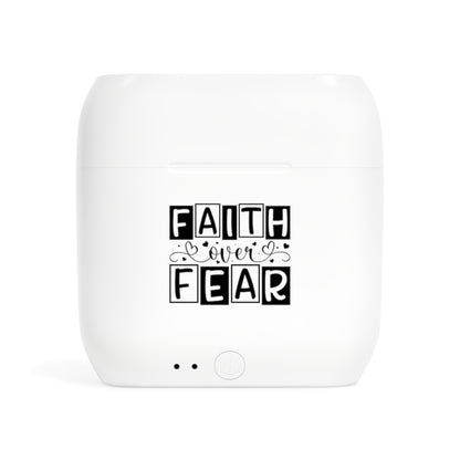 Faith Over Fear Essos Christian Wireless Earbuds