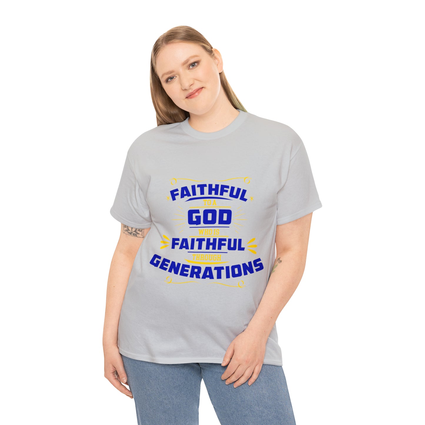 Faithful To A God Who Is Faithful Through Generations Unisex Heavy Cotton Tee