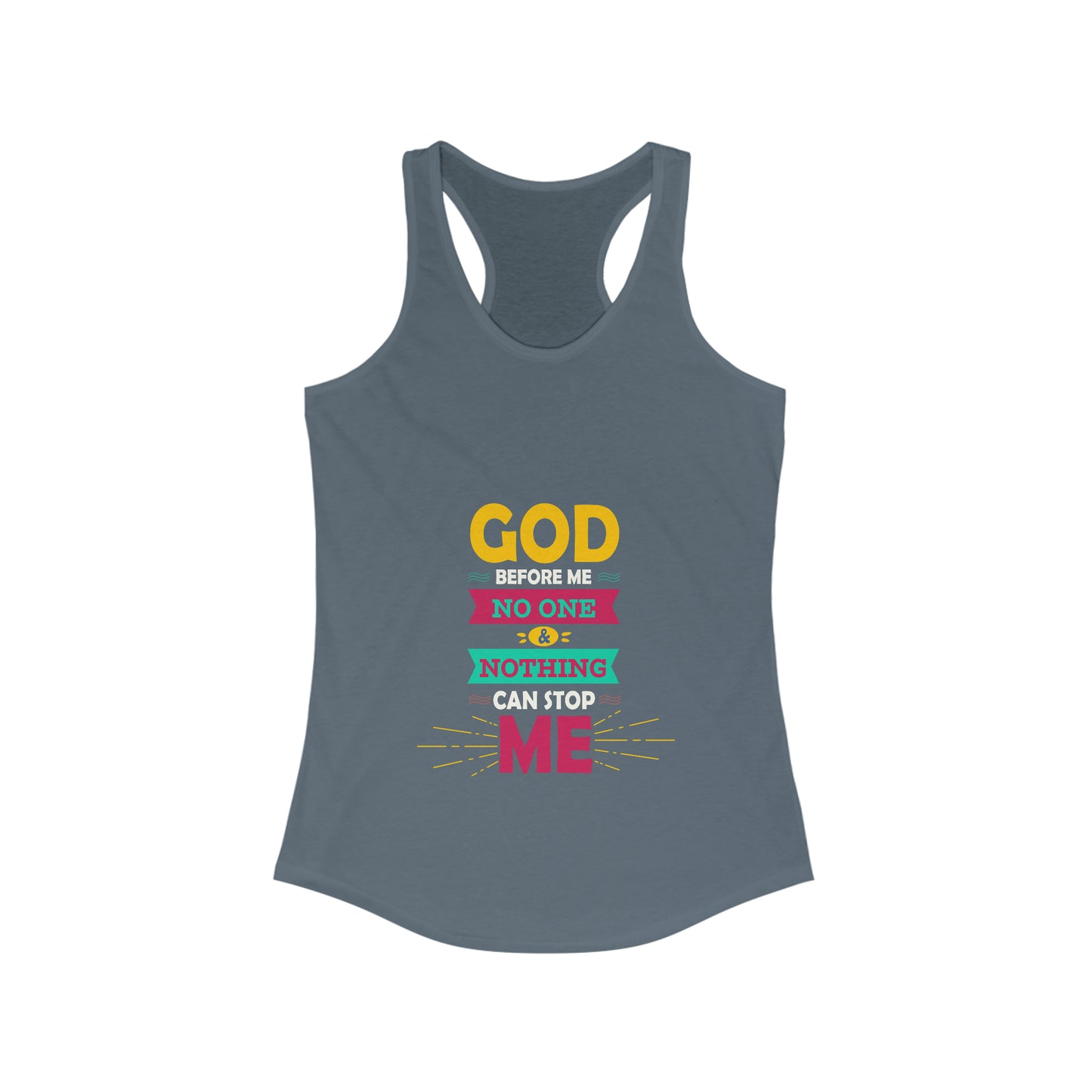 God Before Me No One & Nothing Can Stop Me Slim Fit Tank-top