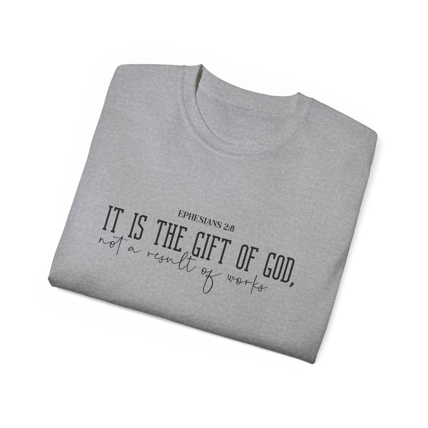 IT IS THE GIFT OF GOD Unisex Christian Ultra Cotton Tee Printify