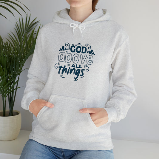 God Above All Things Unisex Hooded Sweatshirt