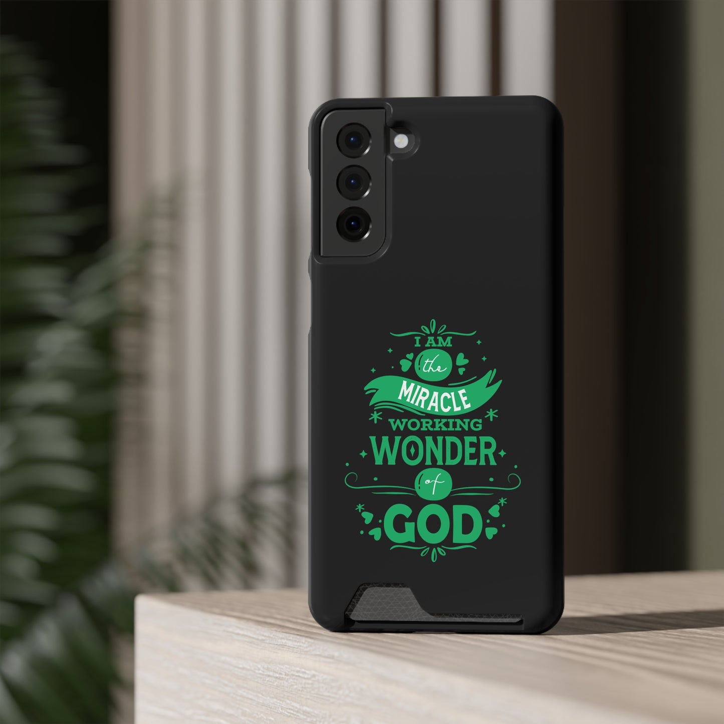 I Am A Miracle Working Wonder Of God Phone Case With Card Holder