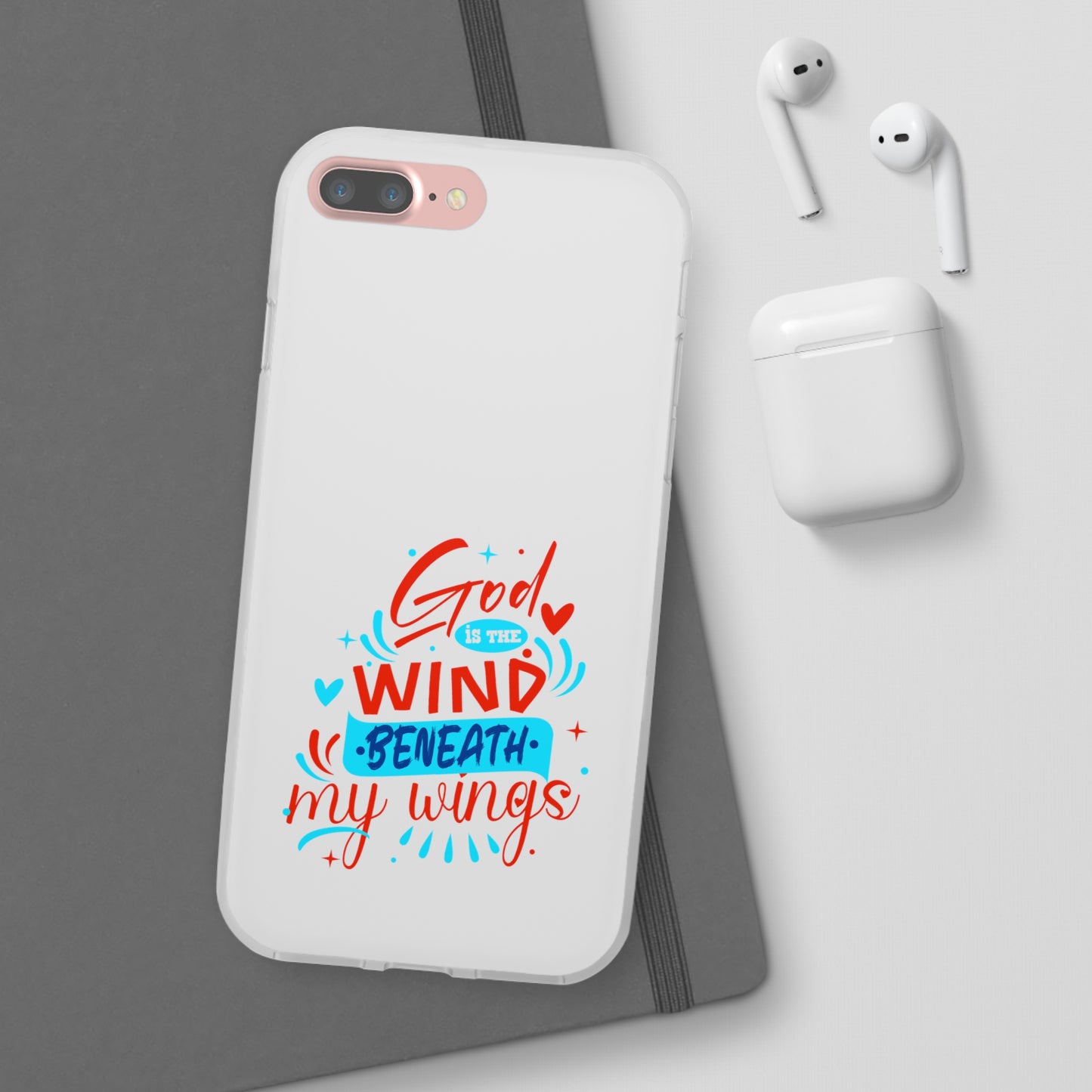 God Is The Wind Beneath My Wings Flexi Phone Case