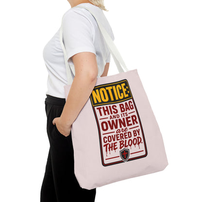 Tote Bag — "NOTICE: This Bag and Its Owner Are Covered by the Blood" Christian Faith Tote - ClaimedbyGodDesigns