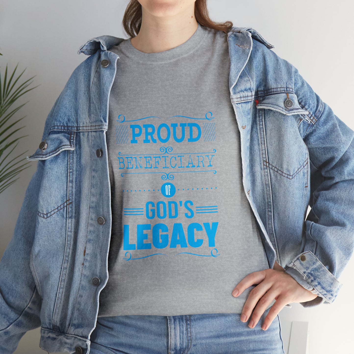 Proud Beneficiary Of God's Legacy Unisex Heavy Cotton Tee