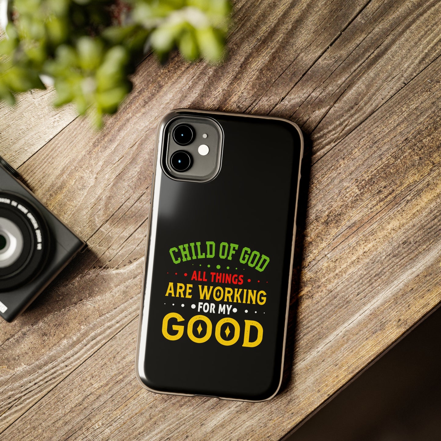 Child Of God All Things Are Working For My Good Christian Phone Tough Phone Cases, Case-Mate Printify