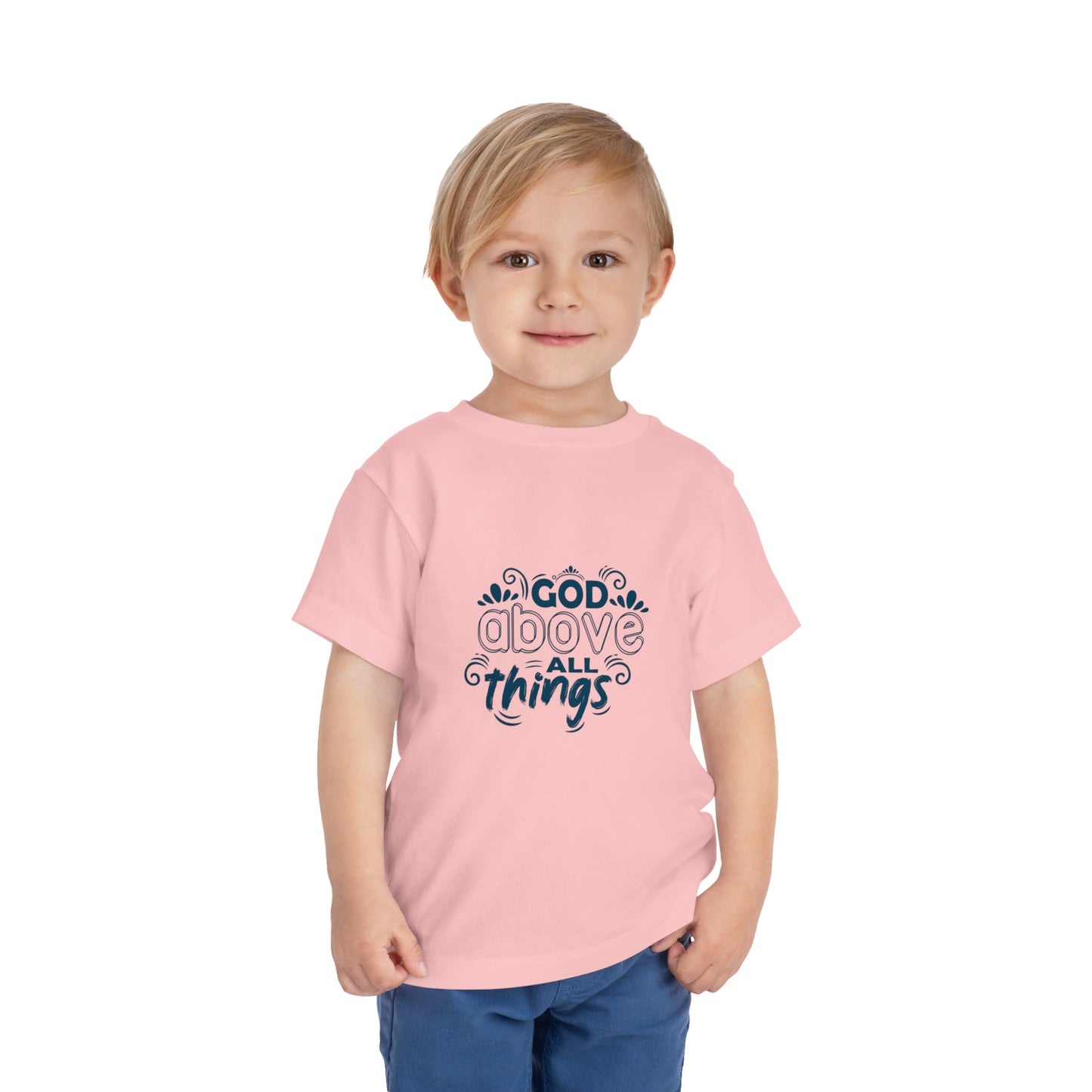 God Above All Things Christian Toddler T-Shirt Printify