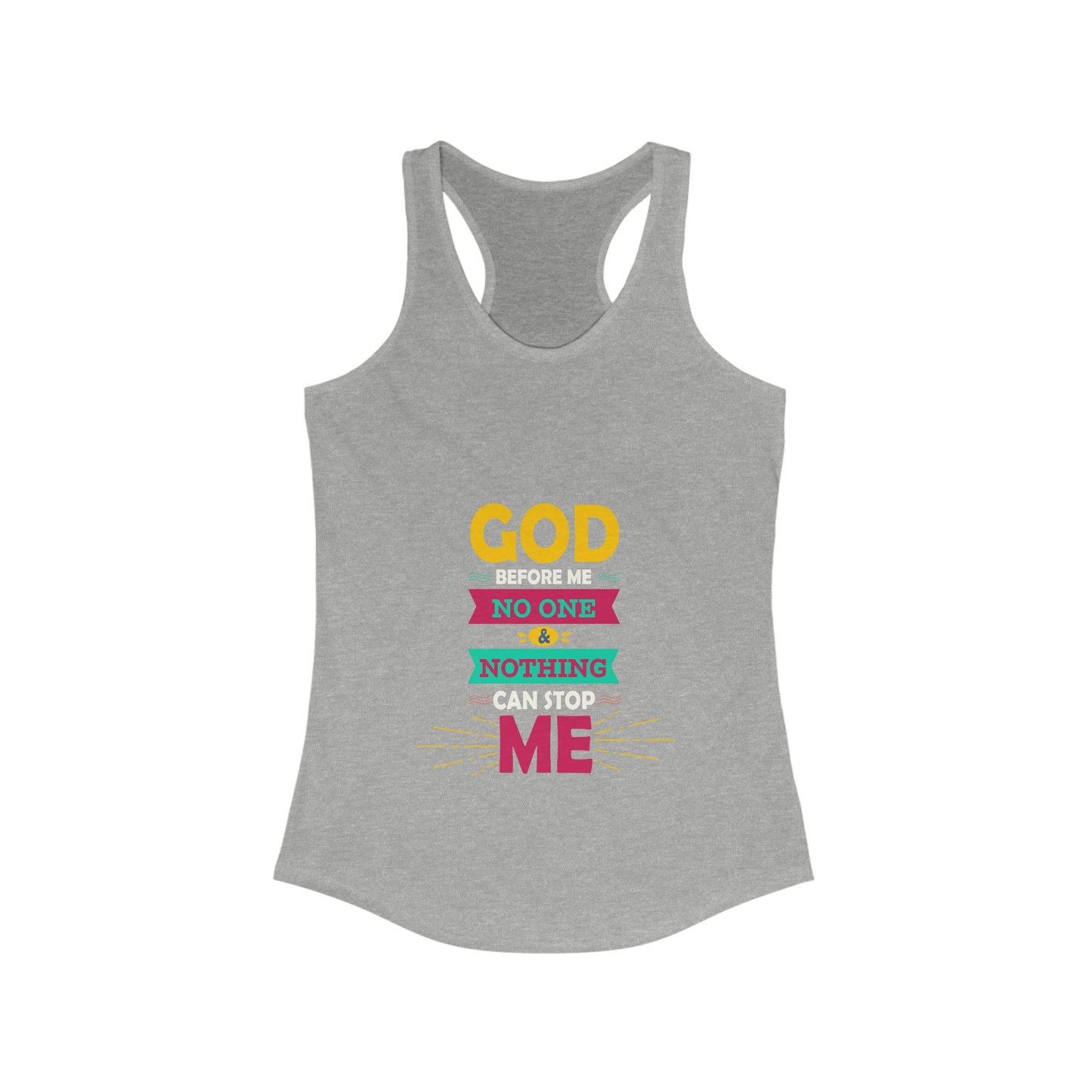 God Before Me No One & Nothing Can Stop Me Slim Fit Tank-top