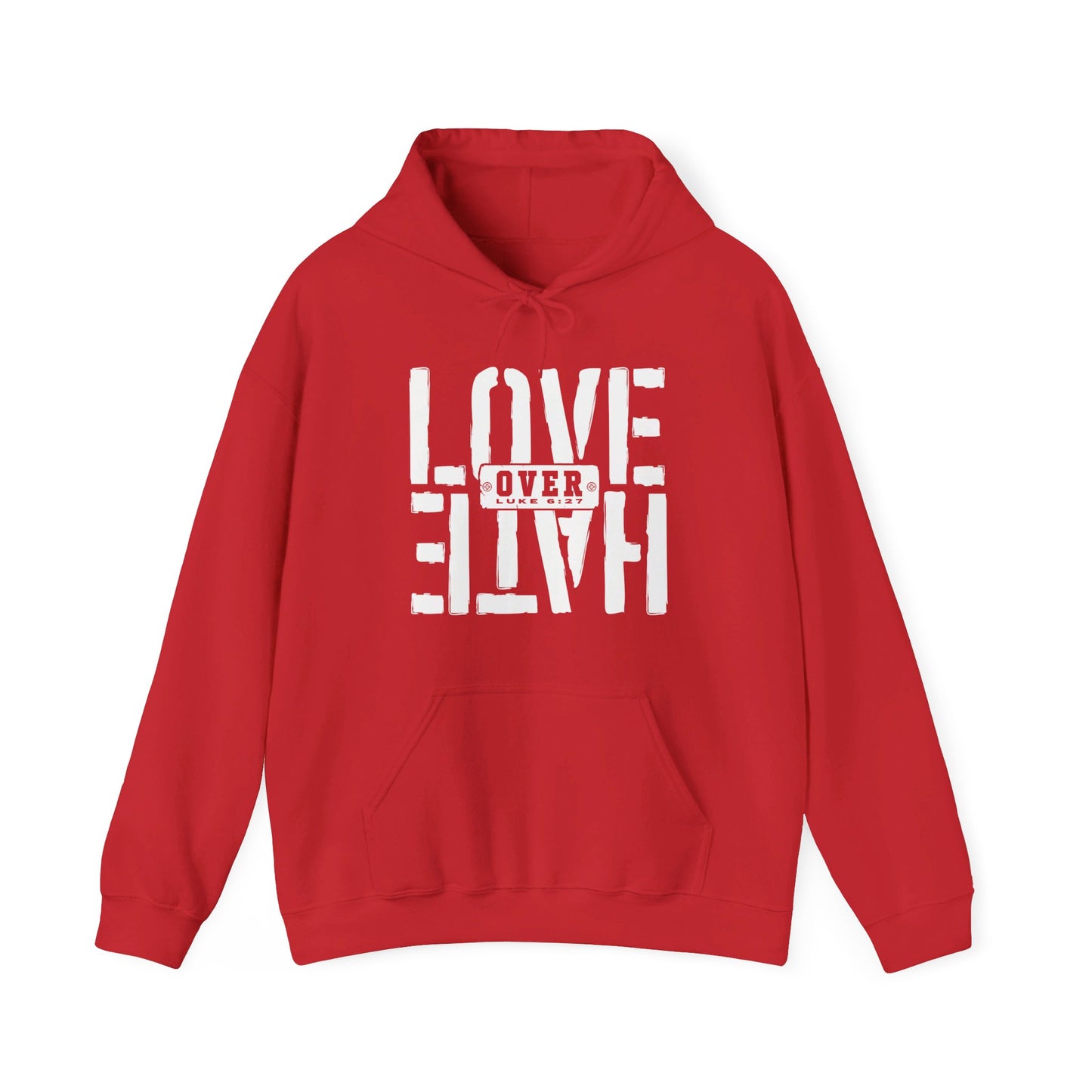 Love Over Hate Unisex Christian Pullover Hooded Sweatshirt