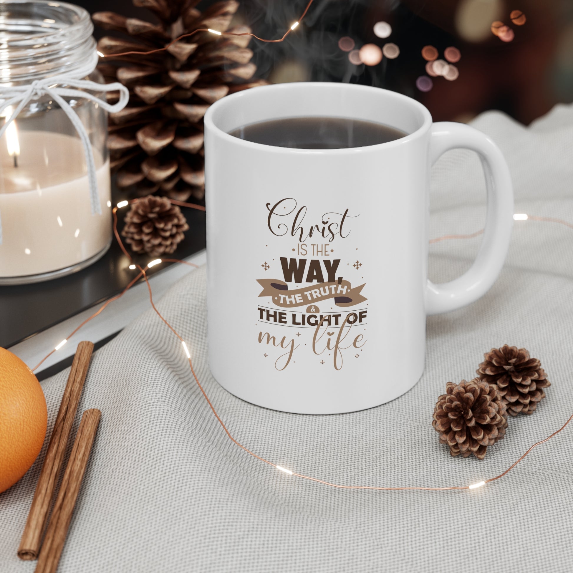 Christ Is The Way, The Truth & The Light Of My Life White Ceramic Mug 11oz (double sided printing) Printify