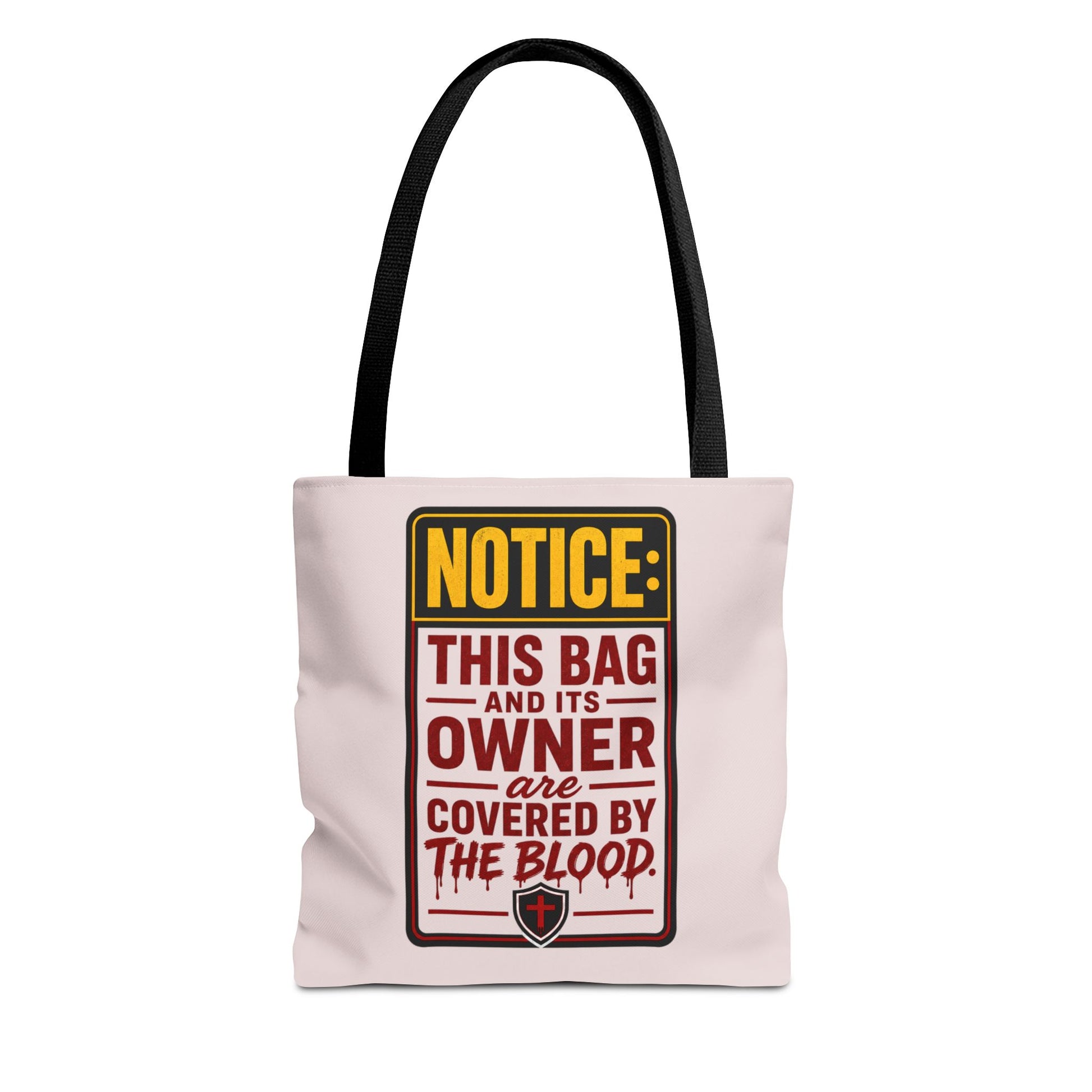 Tote Bag — "NOTICE: This Bag and Its Owner Are Covered by the Blood" Christian Faith Tote - ClaimedbyGodDesigns